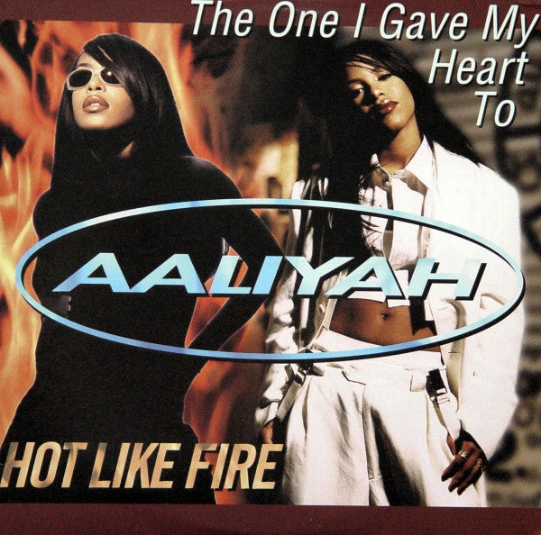 the one i gave my heart to   hot like fire (12