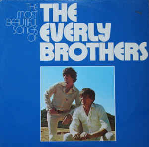 the most beautiful songs of the everly brothers