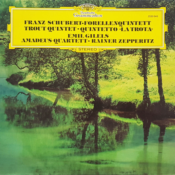 emil gilels • amadeus-quartett • rainer zepperitz – forellenquintett (lp)