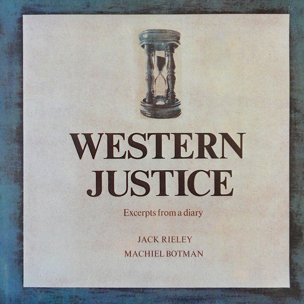 western justice (excerpts from a diary) (lp)