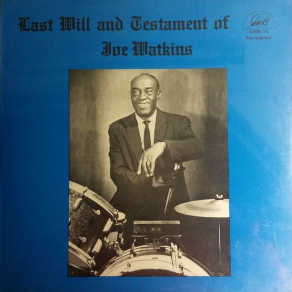 last will and testament of joe watkins