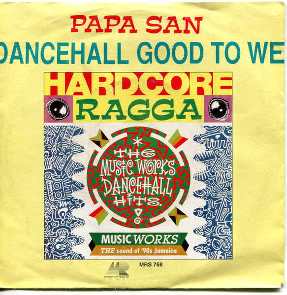 dancehall good to we (7inch single)