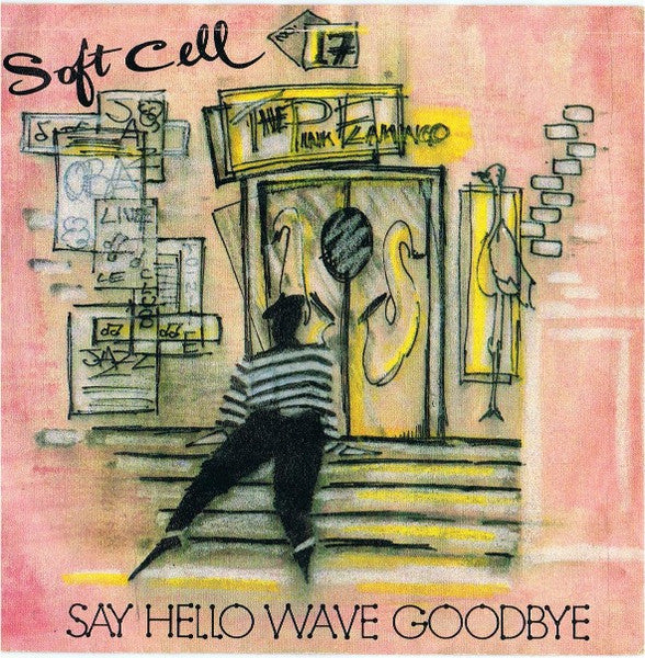 say hello wave goodbye (7inch single)