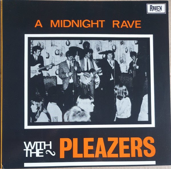 a midnight rave with the pleazers