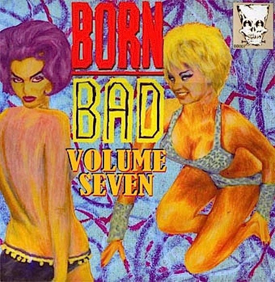 born bad volume seven