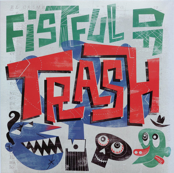 fistful of trash (5 years of squoodge records) (10