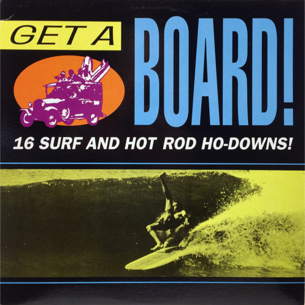 get a board! (16 surf and hot rod ho-downs!) (lp)