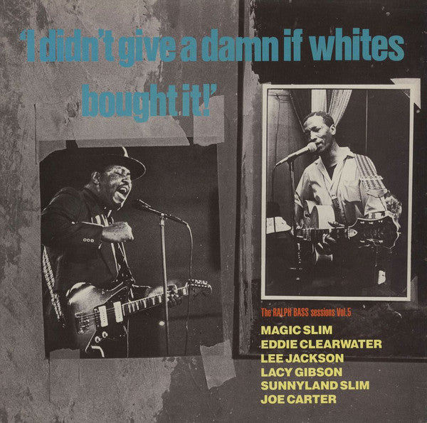 i didn't give a damn if whites bought it! - the ralph bass session vol. 5 (lp)