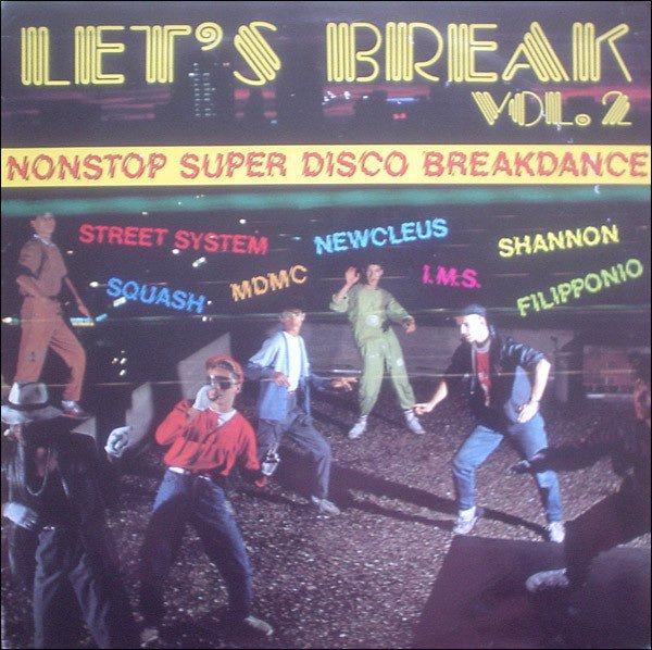 let's break vol. 2 (nonstop super disco breakdance)