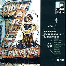 whip! wobble! and grind! (lp)